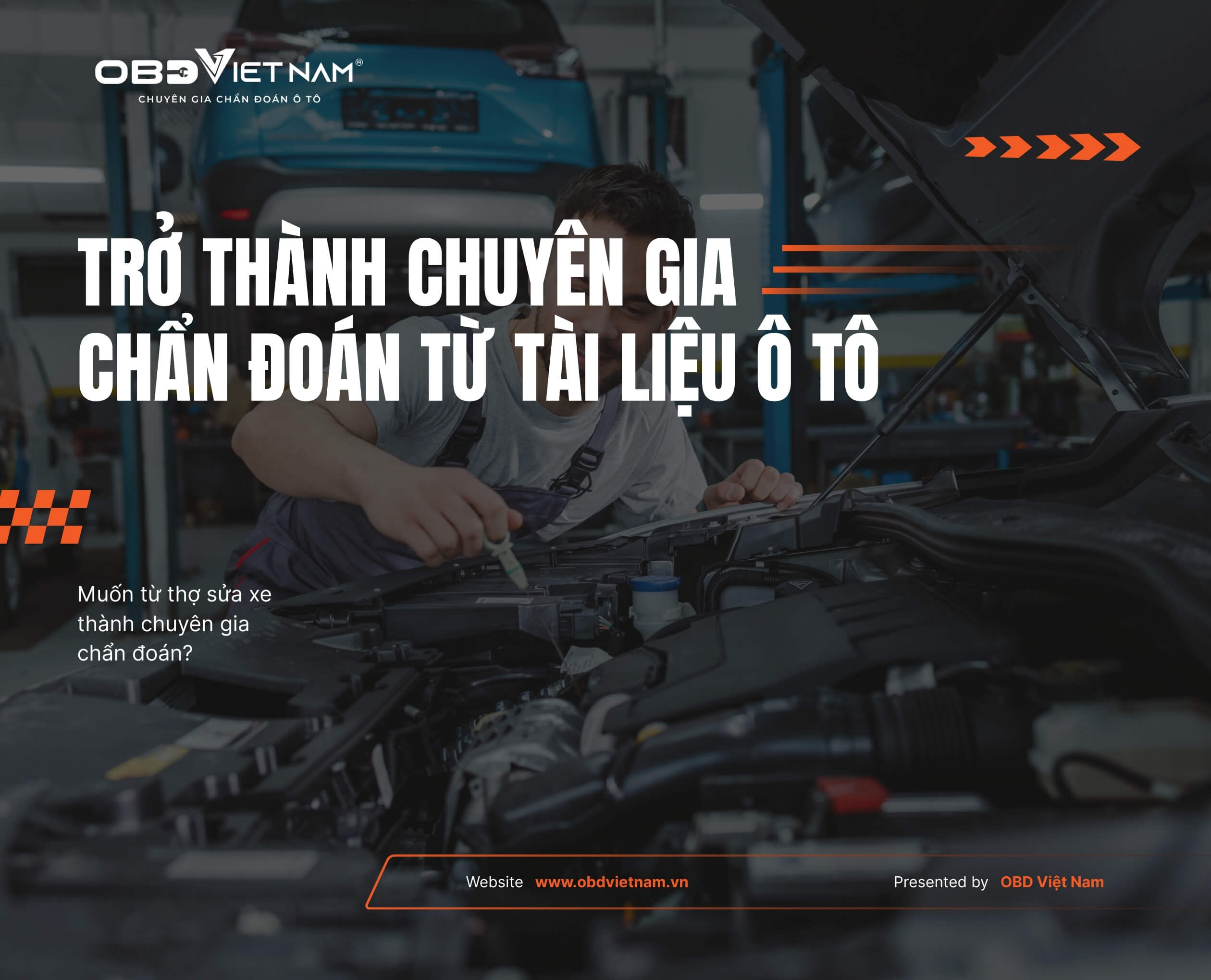 Muốn Trở Thành Chuyên Gia Chẩn Đoán? Hãy Bắt Đầu Từ Tài Liệu Ô Tô