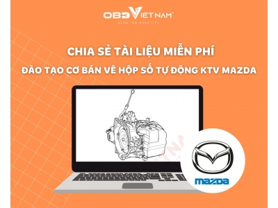 Chia Sẻ Miễn Phí Tài Liệu Đào Tạo Cơ Bán Vê Hộp Số Tự Động Ktv Mazda