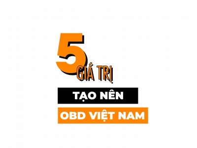 5 Giá Trị Tạo Nên OBD việt nam