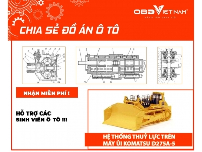 Chia Sẻ Đồ Án Ô Tô Khảo sát hệ Thống Thuỷ Lực Trên Máy Ủi Komatsu D275A-5