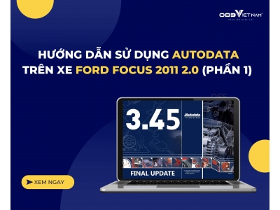 Thủ Thuật Máy Chẩn Đoán - Hướng Dẫn Sử Dụng Phần Mềm Tra Cứu AutoData - Phần 5