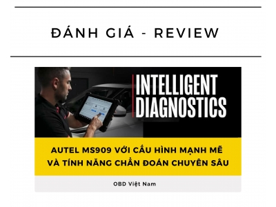 Autel MS909 Với Cấu Hình Mạnh Mẽ Và Tính Năng Chẩn Đoán Chuyên Sâu