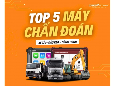 Top 5 Máy Chẩn Đoán Xe Tải Bán Chạy Nhất 2024