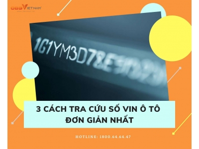 3 Cách Tra Cứu Số VIN Ô Tô Đơn Giản Nhất