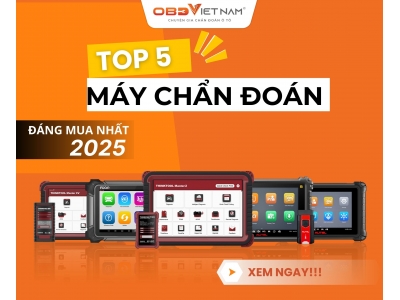 Top 5 Sản Phẩm Máy Chẩn Đoán Ô Tô Đáng Mua Nhất Năm 2025