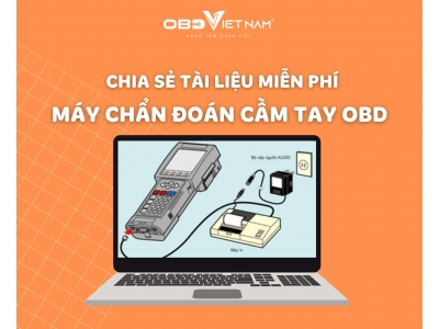 Chia Sẻ Miễn Phí Tài Liệu Máy Chẩn Đoán Cầm Tay OBD