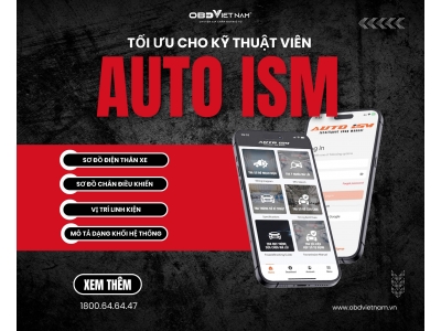 App tra cứu tài liệu ô tô Auto ISM - Tối ưu cho kỹ thuật viên trên đường