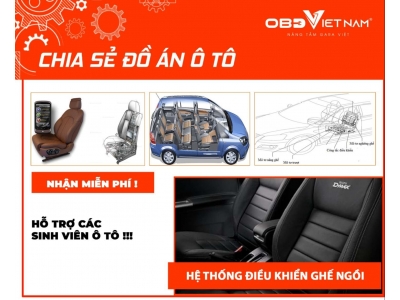 Chia Sẻ Đồ Án Ô Tô Khảo Sát Hệ Thống Điều Khiển Ghế Ngồi