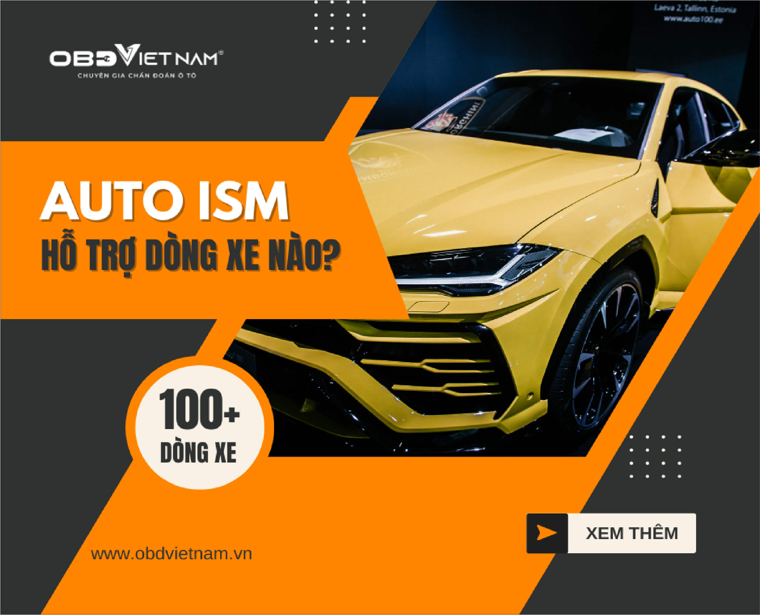 Auto Ism Hỗ Trợ Những Dòng Xe Nào? Danh Sách Chi Tiết