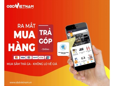 Chính Thức Ra Mắt Chính Sách Trả Góp Qua Thẻ Tín Dụng