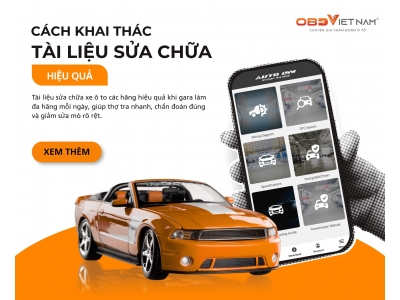 Làm Đa Hãng Mỗi Ngày: Cách Khai Thác Tài Liệu Sửa Chữa Hiệu Quả