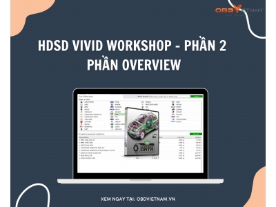 Hướng Dẫn Sử Dụng Phần Mềm Tra Cứu Vivid Workshop - Phần 2