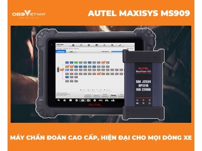 Ấn Tượng Autel Maxisys MS909: Máy Chẩn Đoán Cao Cấp, Hiện Đại Cho Mọi Dòng Xe