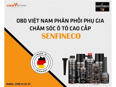 OBD Việt Nam Phân Phối Phụ Gia Chăm Sóc Xe Senfineco