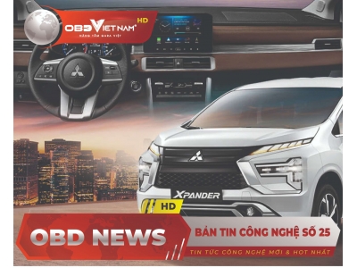 Bản Tin Công Nghệ Ô Tô – OBD News Số 25