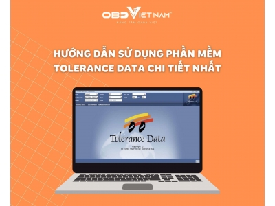 Hướng Dẫn Sử Dụng Phần Mềm Tolerance Data Chi Tiết Nhất