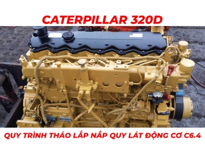 Quy Trình Tháo Lắp Nắp Quy Lát Động Cơ C6.4 Phần 2
