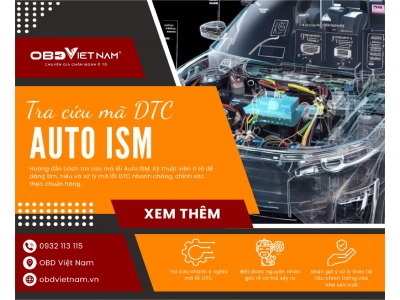 Cách Tra Cứu Mã Lỗi Dtc Trên Auto Ism Nhanh Và Chính Xác