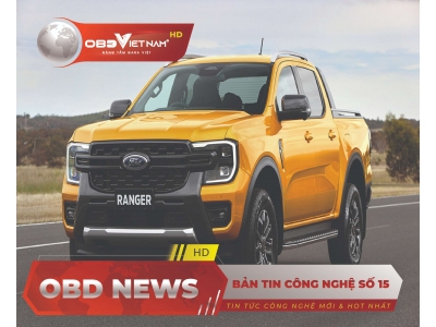 Bản Tin Công Nghệ Ô Tô – OBD News Số 15