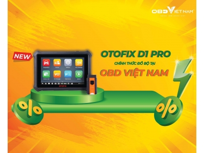 Otofix D1 Pro Chính Thức Ra Mắt Tại OBD Việt Nam