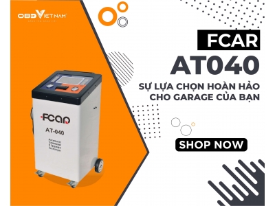 FCAR AT040: Sự Lựa Chọn Hoàn Hảo Cho Garage Của Bạn