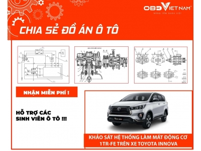 Chia Sẻ Đồ Án Khảo Sát Hệ Thống Làm Mát Động Cơ 1TR-Fe Trên Xe Toyota Innova