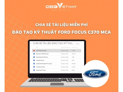 Chia Sẻ Tài Liệu Đào Tạo Kỹ Thuật Ford Focus C370 Mca