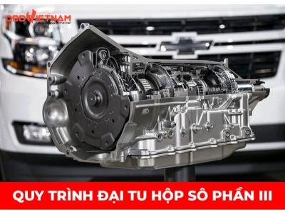 Quy Trình Đại Tu Hộp Số Phần III - Chương I