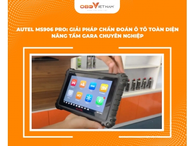 Autel Ms906 Pro: Giải Pháp Chẩn Đoán Ô Tô Toàn Diện, Nâng Tầm Gara Chuyên Nghiệp