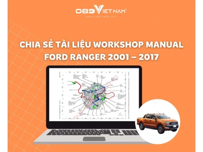 Chia Sẻ Tài Liệu Ô Tô Workshop Manual Ford Ranger 2001 – 2017