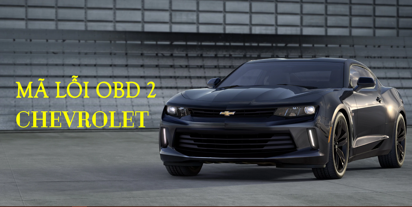 Mô Tả Mã Lỗi (Phần 57) - Bảng Mô Tả Mã Lỗi Dòng Xe Chevrolet - Phần 1
