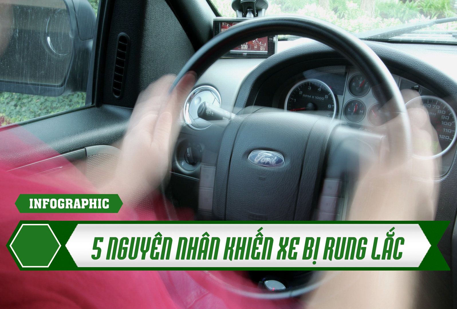 Infographic - 5 Nguyên Nhân Khiến Xe Bị Rung Lắc