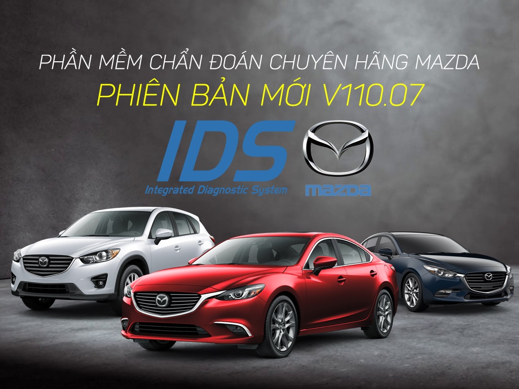 Thông Báo Cập Nhật Phần Mềm Mazda IDS Mới