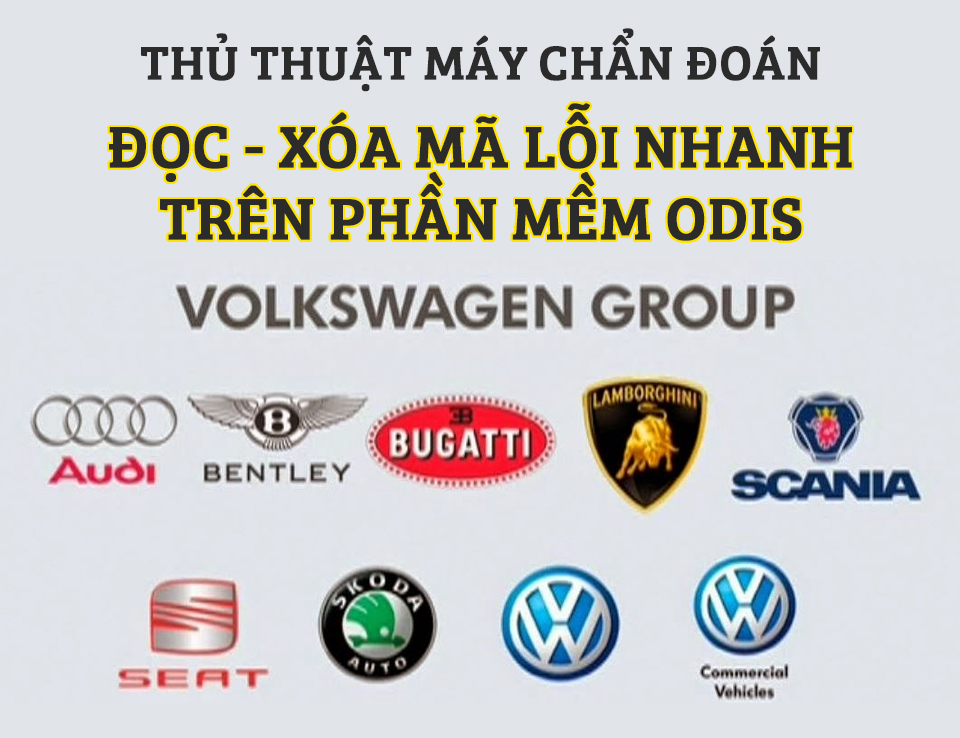 Thủ Thuật Máy Chẩn Đoán - Cách Đọc Và Xóa Mã Lỗi Nhanh Trên Phần Mềm ODIS