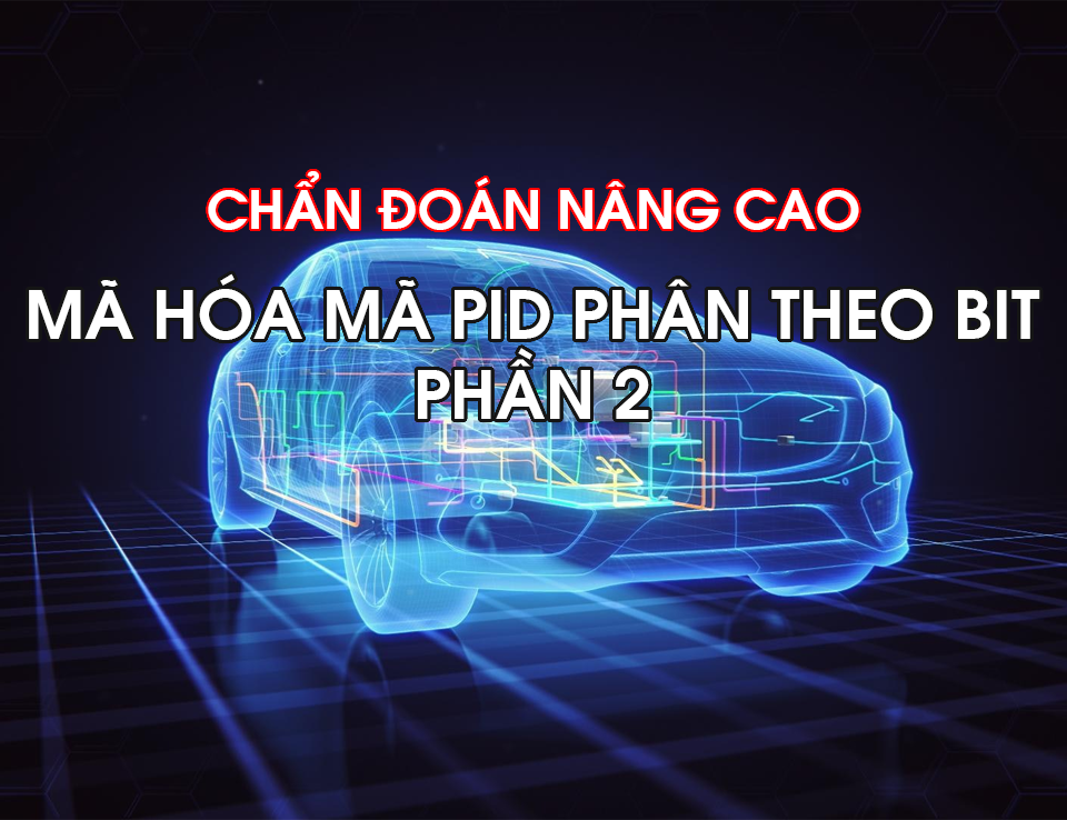 Chẩn Đoán Cơ Bản - Mã Hóa Mã PID Phân Theo Bit - Phần 2