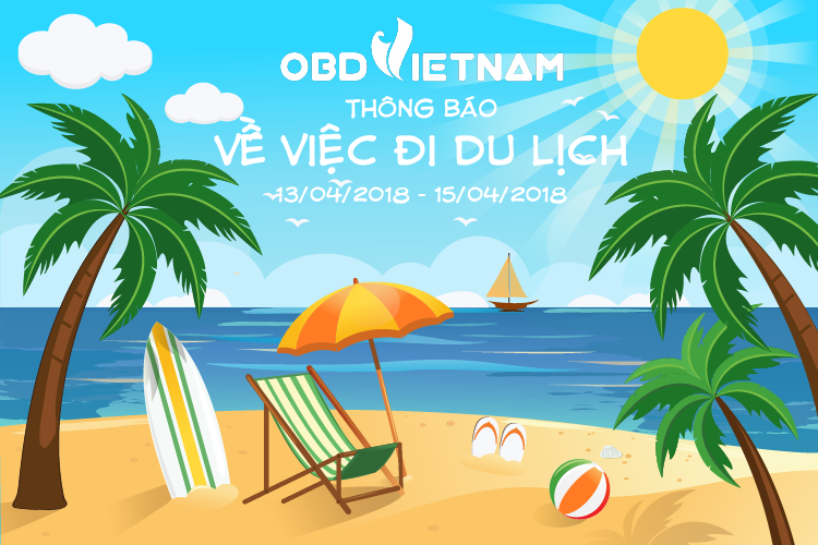 Công Ty Cổ Phần OBD Việt Nam Thông Báo Về Việc Đi Du Lịch