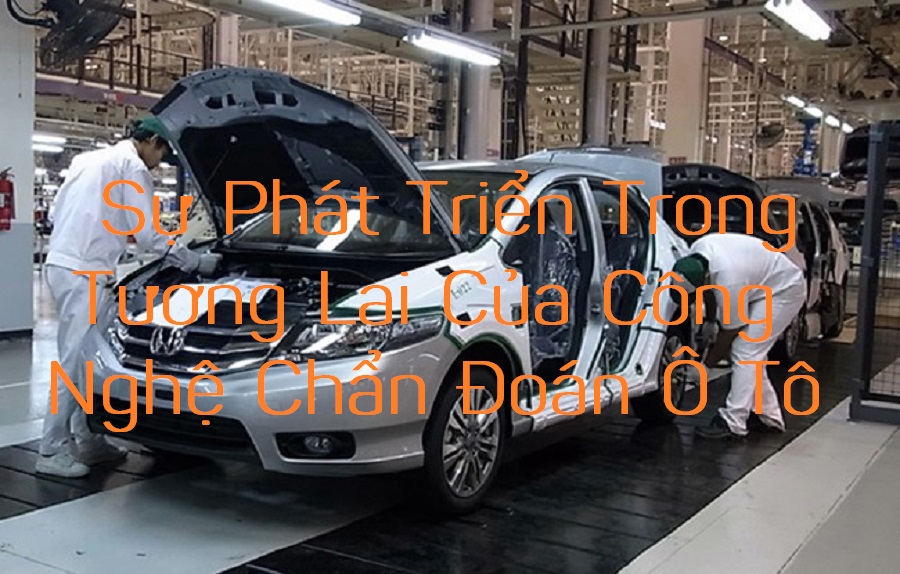 Sự Phát Triển Trong Tương Lai Của Công Nghệ Chẩn Đoán
