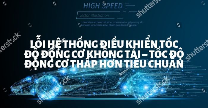 Phân Tích Mã Lỗi P0506 Trên Xe Kia Cerato G2.0MPI 2015