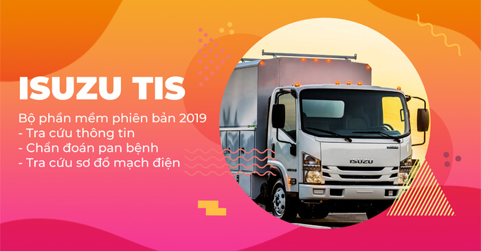 5 Sự Thật Đằng Sau Về Phần Mềm Tra Cứu Mới ISUZU TIS