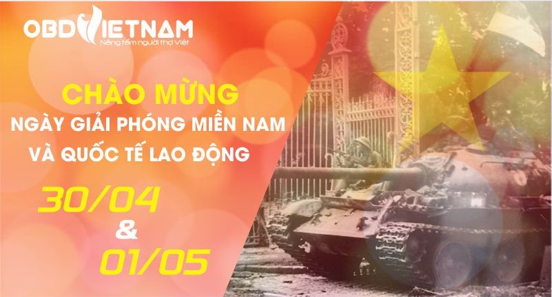 OBD Việt Nam thông báo nghỉ lễ giải phóng Miền Nam và Quốc Tế Lao Động 30/04 – 01/05