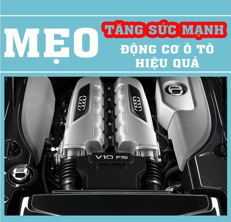 Infographic - Mẹo Tăng Sức Mạnh Động Cơ Ô Tô Hiệu Quả