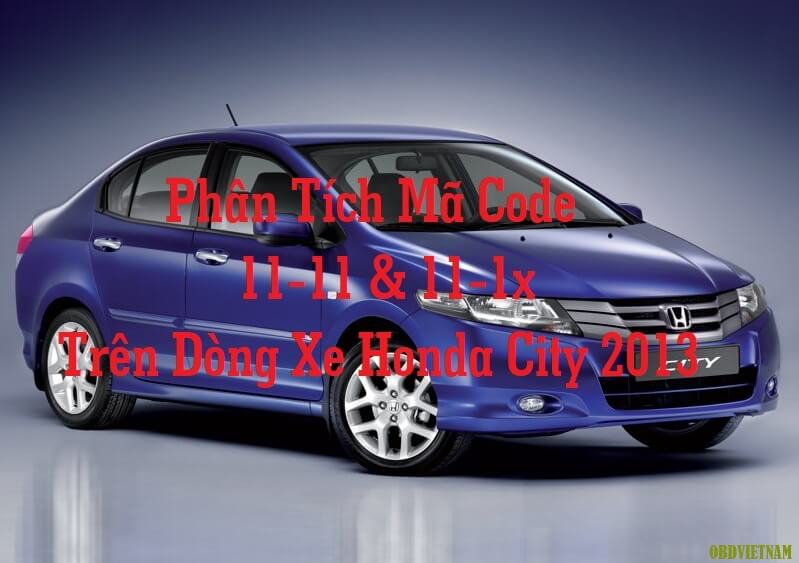 phan-tich-ma-code-11-11-11x-tren-dong-xe-honda-city-2013-13