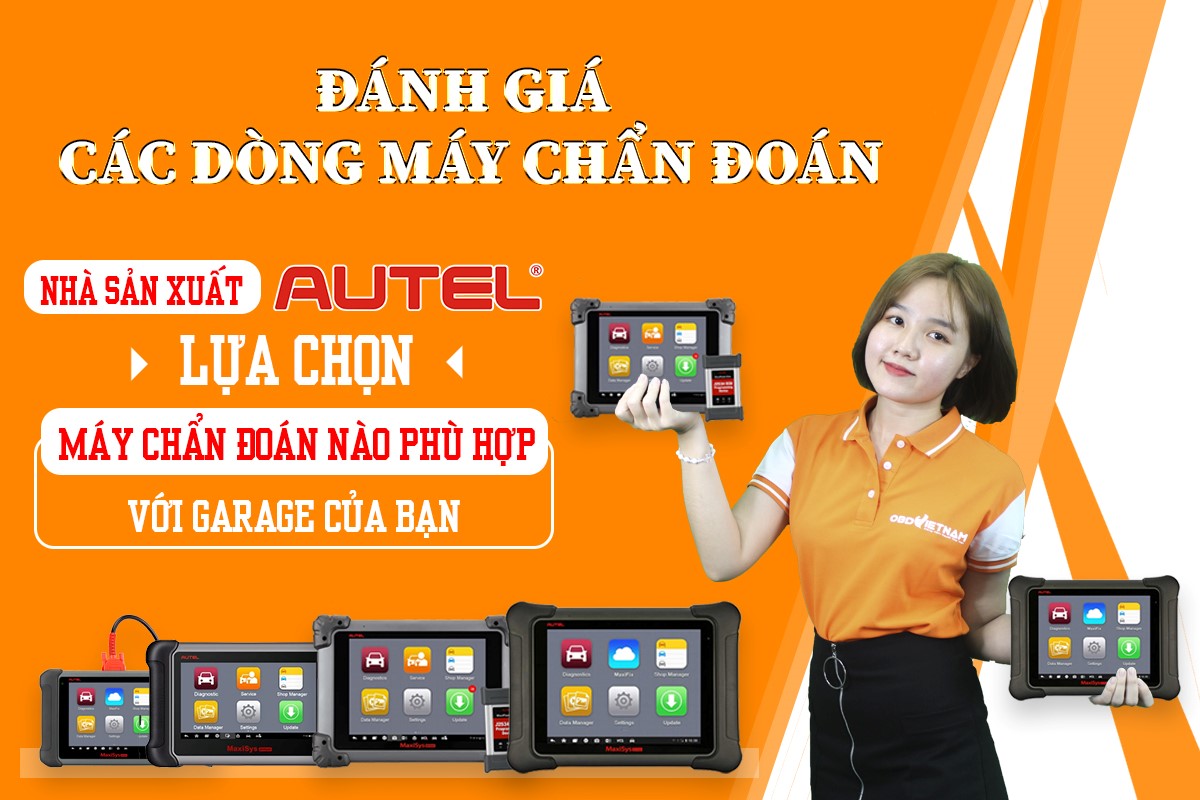 Đánh giá các còng máy chẩn đoán Autel cùng OBD Việt Nam
