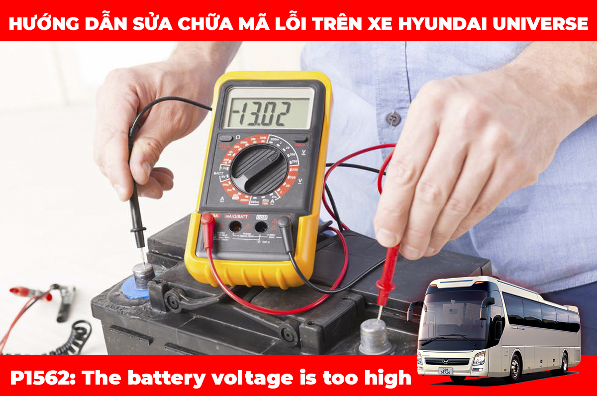 P1562: The Battery Voltage Is Too High: Điện áp Ắc quy quá cao
