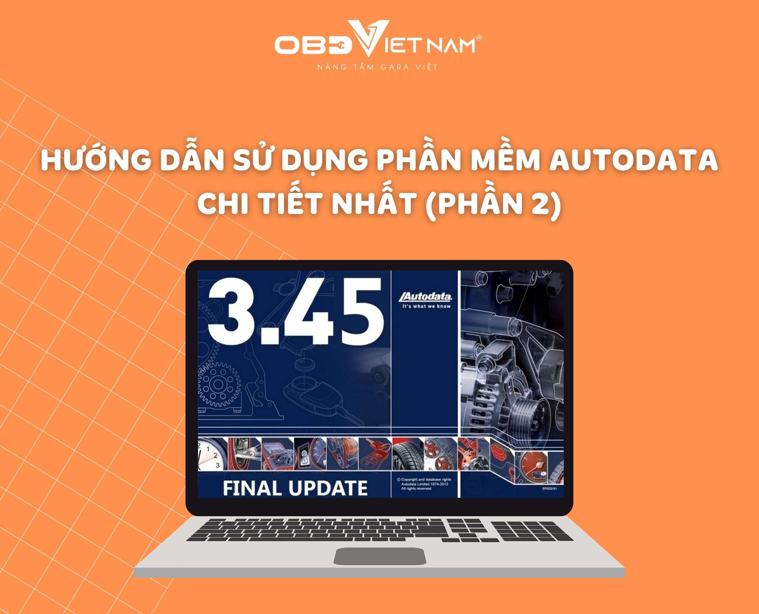 huong-dan-su-dung-phan-mem-autodata-chi-tiet-nhat-phan-2-obd-viet-nam