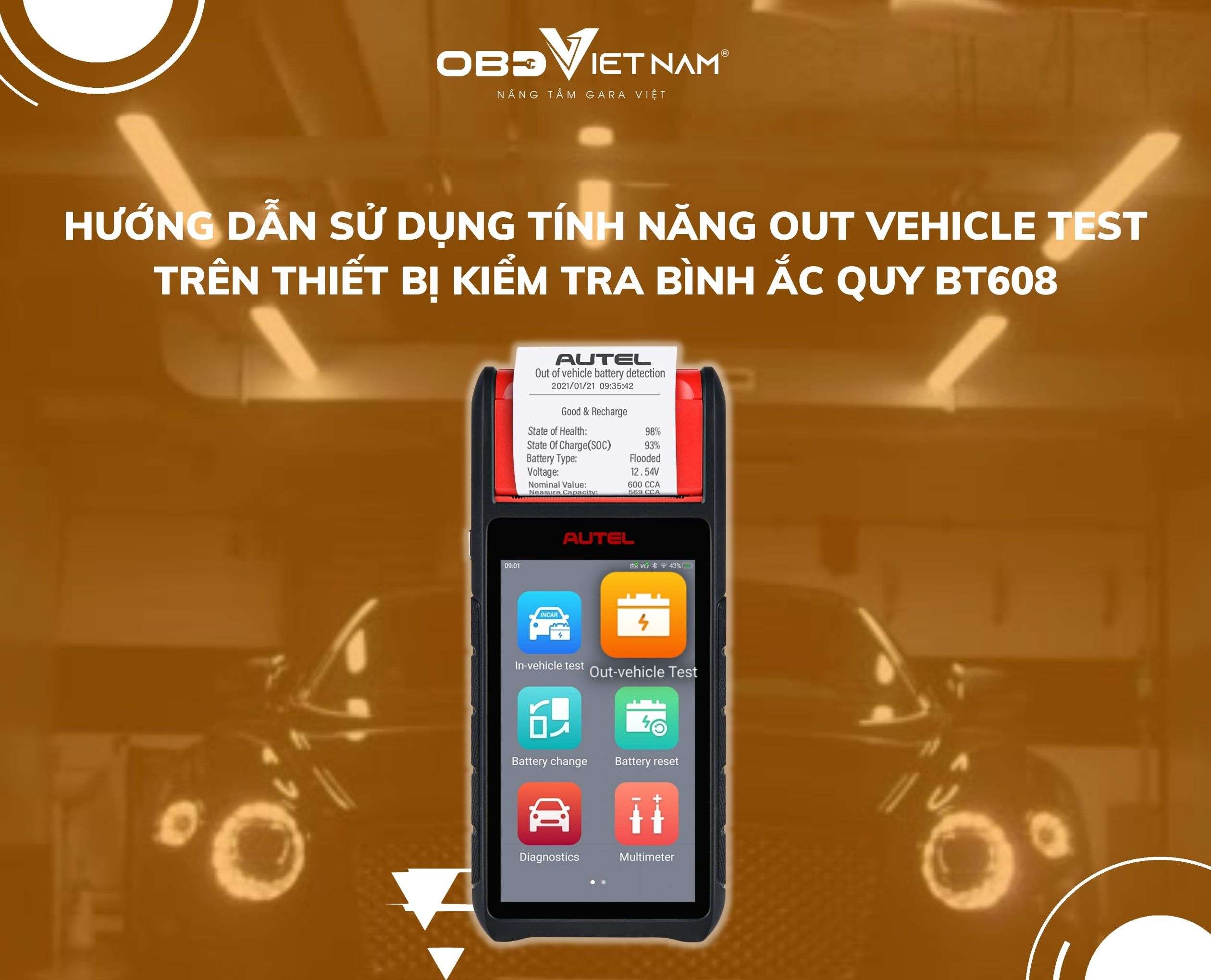 huong-dan-su-dung-tinh-nang-out-vehicle-test-tren-thiet-bi-kiem-tra-binh-acquy-bt608-obdvietnam