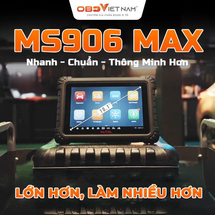 Autel Ms906 Max Giá Bao Nhiêu? Bảng Giá Và Ưu Đãi Mới Nhất Tại Obd Việt Nam