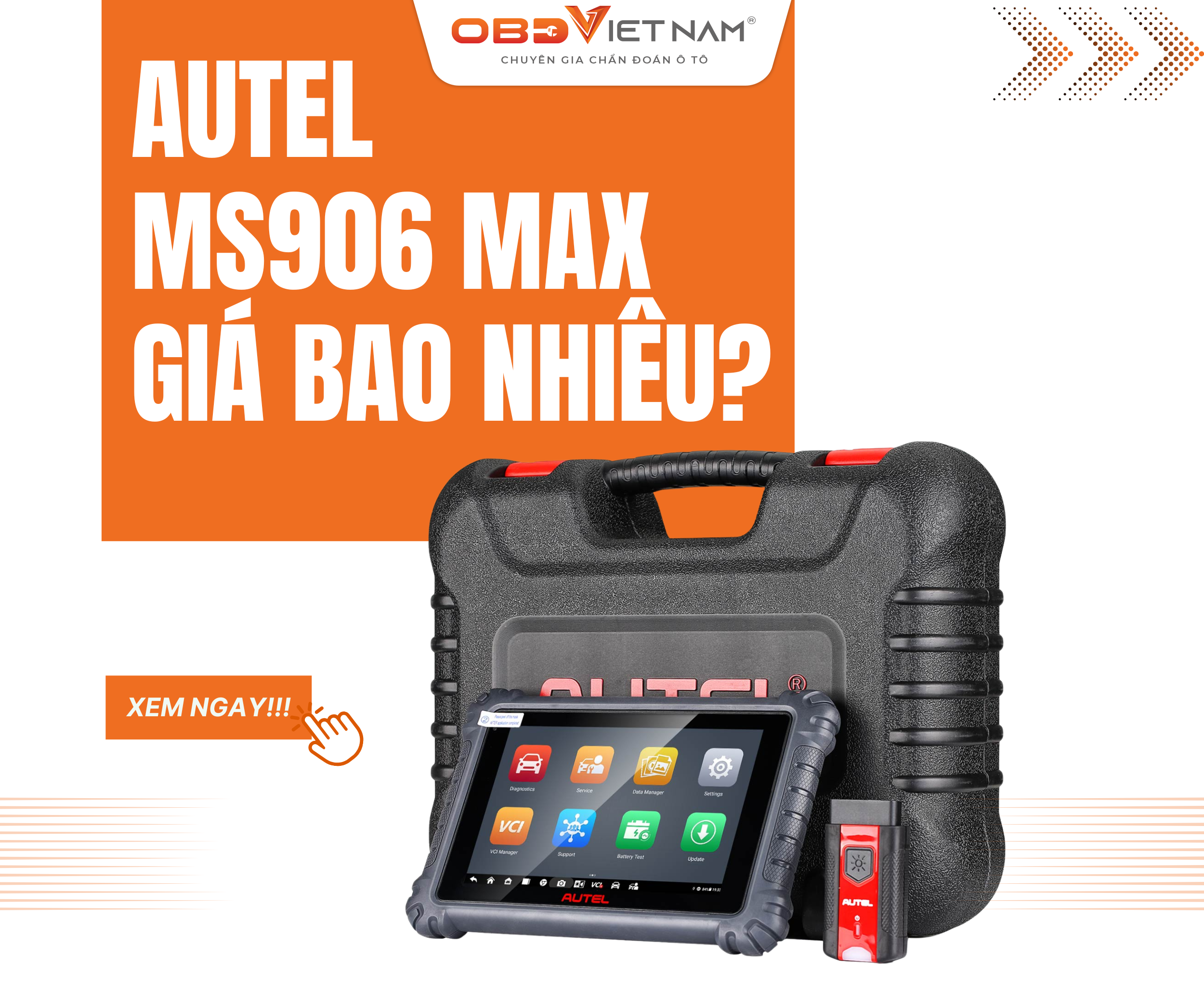 Autel Ms906 Max Giá Bao Nhiêu? Bảng Giá Và Ưu Đãi Mới Nhất Tại Obd Việt Nam