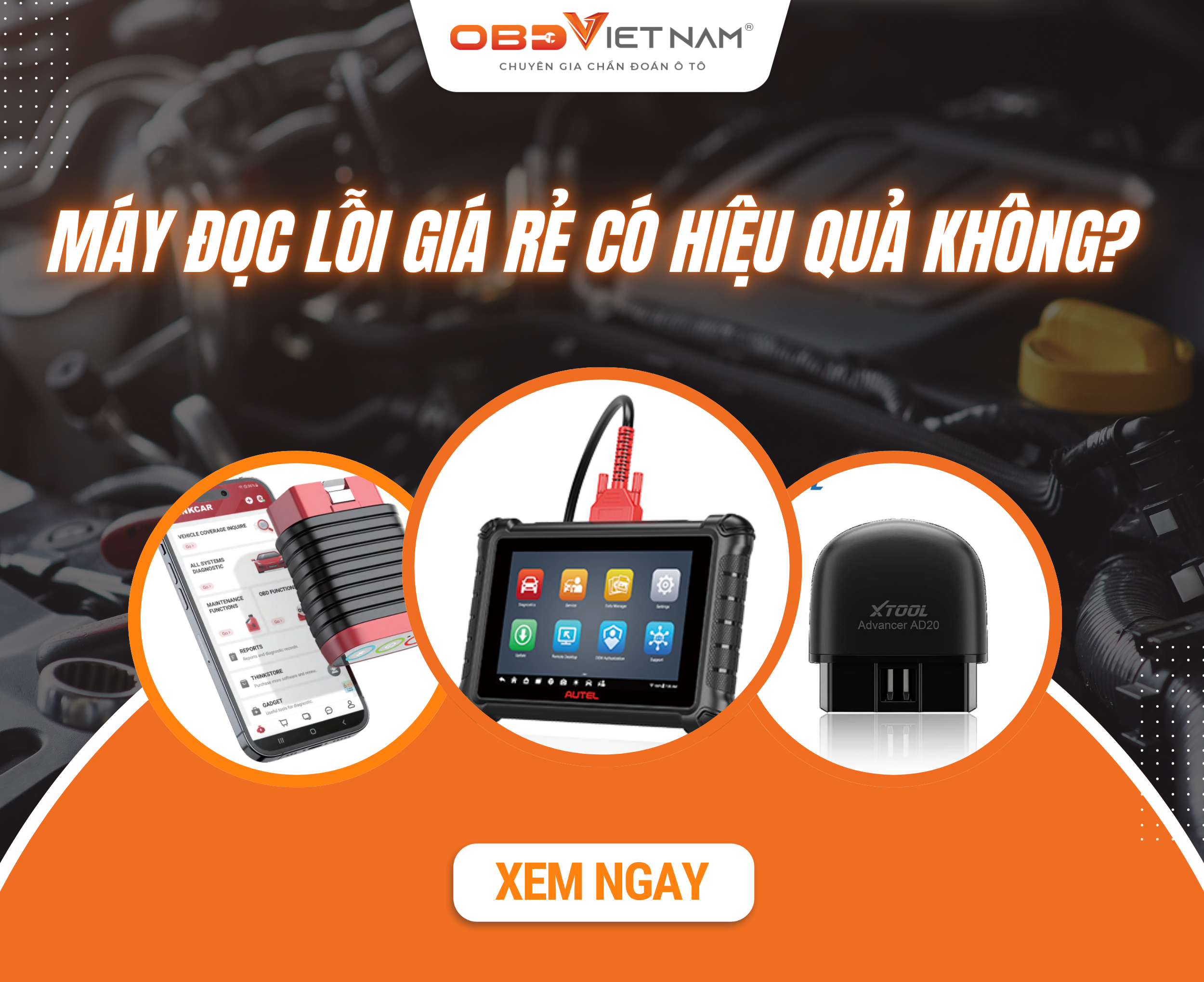  Máy Đọc Lỗi Ô Tô Giá Rẻ Có Đảm Bảo Hiệu Quả Không?