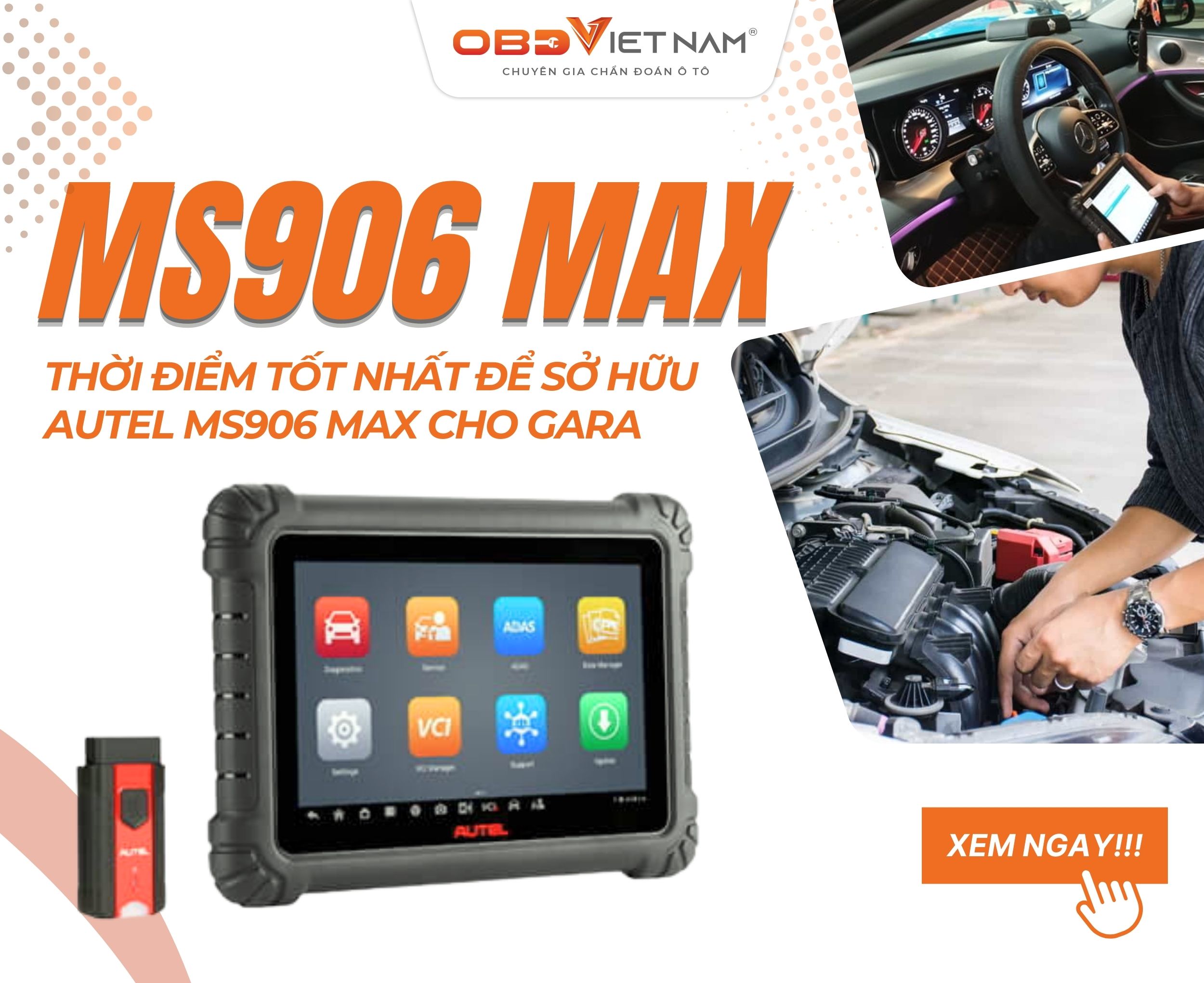 Thời Điểm Tốt Nhất Để Sở Hữu Autel Ms906 Max Cho Gara